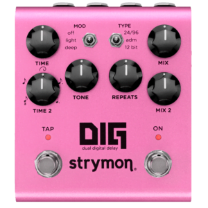 STRYMON - DIG V2 - Dual Digital Delay Pedal VERSION 2